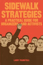 Sidewalk Strategies: A Practical Guide For Organizers and Activists - Paperback