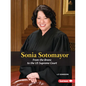 Sonia Sotomayor: From the Bronx to the Us Supreme Court - Paperback