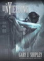 The Unyielding - Paperback