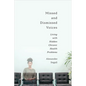 Missed and Dismissed Voices: Living with Hidden Chronic Health Problems - Hardcover