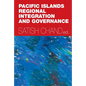 Pacific Islands Regional Integration and Governance - Paperback