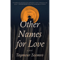 Other Names for Love - Paperback