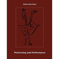 Performing and Performance: An Introduction - Paperback