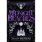 Midnight Beauties - Hardcover