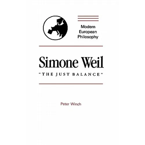 Simone Weil: "The Just Balance" - Paperback