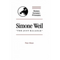 Simone Weil: "The Just Balance" - Paperback