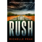 The Rush - Hardcover