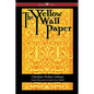 The Yellow Wallpaper (Wisehouse Classics - First 1892 Edition, with the Original Illustrations by Joseph Henry Hatfield) - Paperback