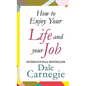 How to Enjoy Your Life and Job - Hardcover