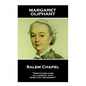 Margaret Oliphant - Salem Chapel: 'Temptations come, as a general rule, when they are sought'' - Paperback