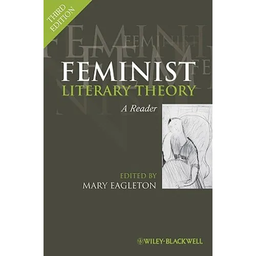Feminist Literary Theory: A Reader - Paperback