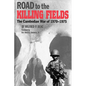 Road to the Killing Fields: The Cambodian War of 1970-1975 - Paperback