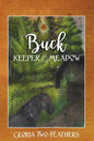 Buck Keeper of the Meadow - Paperback