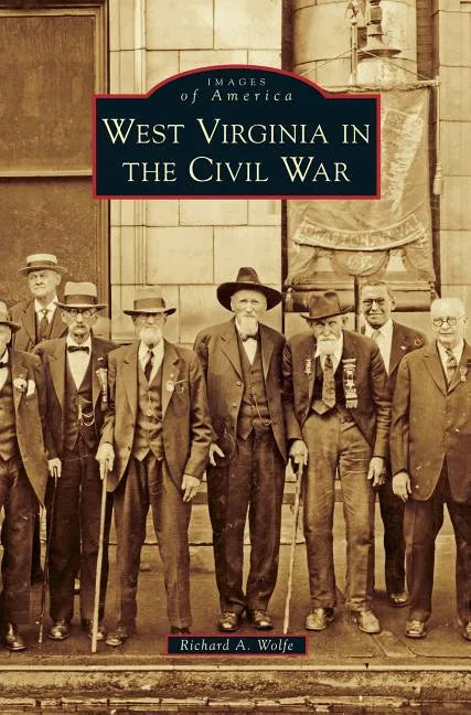West Virginia in the Civil War - Hardcover