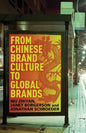 From Chinese Brand Culture to Global Brands: Insights from Aesthetics, Fashion, and History - Hardcover