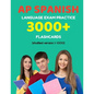 AP Spanish language exam Practice 3000+ Flashcards (shuffled version 1-1000): Advanced placement Spanish language test questions with answers - Paperback