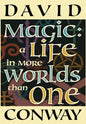 Magic: A Life In More Worlds Than One - Hardcover