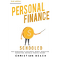 Personal Finance: Schooled - The Mandatory Class About Money, Investing, Budgeting, Saving & Passive Income (2nd Edition) - Paperback