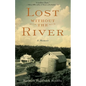 Lost Without the River: A Memoir - Paperback