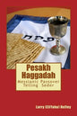 Pesakh Haggadah: Messianic Exodus Telling Seder - Paperback