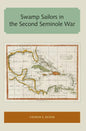 Swamp Sailors in the Second Seminole War - Paperback