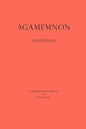 Agamemnon: A New English Version in Syllabic Verse - Paperback