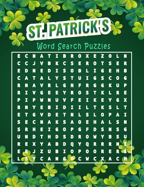 St Patrick's word search puzzles: from easy to hard tricky puzzles for all levels, Large print. - Paperback