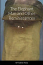 The Elephant Man and Other Reminiscences - Paperback