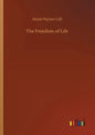 The Freedom of Life - Paperback
