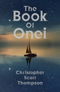 The Book of Onei: An Antinomian Dream Grimoire - Paperback