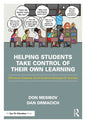 Helping Students Take Control of Their Own Learning: 279 Learner-Centered, Social-Emotional Strategies for Teachers - Paperback