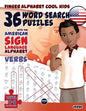 36 Word Search Puzzles with the American Sign Language Alphabet: Cool Kids Volume 02: Verbs - Paperback