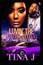 Luvin The Wrong Thug: A Crazy Hood Affair - Paperback
