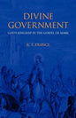Divine Government: God's Kingship in the Gospel of Mark - Paperback