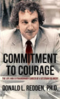 Commitment to Courage: The Life and Extraordinary Career of a Veteran FBI Agent - Paperback