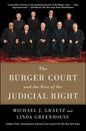 The Burger Court and the Rise of the Judicial Right - Paperback