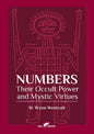 Numbers: Their Occult Power and Mystic Virtues - Paperback