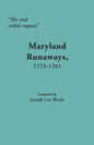 Sly and Artful Rogues: Maryland Runaways, 1775-1781 - Paperback