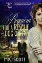 Requiem for a Rescue Dog Queen - Paperback