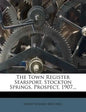 The Town Register Searsport, Stockton Springs, Prospect, 1907... - Paperback