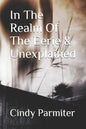 In The Realm Of The Eerie & Unexplained - Paperback