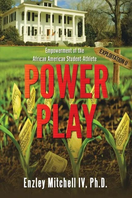 Power Play: Empowerment of the African American Student-Athlete - Paperback