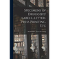 Specimens of Druggists' Labels...letter-press Printing, Etc - Paperback