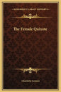 The Female Quixote - Hardcover