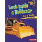 Look Inside a Bulldozer: How It Works - Library Binding