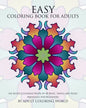 Easy Coloring Book For Adults: An Adult Coloring Book of 40 Basic, Simple and Bold Mandalas for Beginners - Paperback