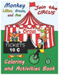 Monkey Lillian, Gracie, and Ava Join the Circus Coloring and Activities Book 8x10 - Paperback