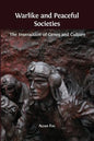 Warlike and Peaceful Societies: The Interaction of Genes and Culture - Paperback