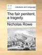 The Fair Penitent, a Tragedy. - Paperback