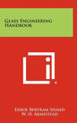 Glass Engineering Handbook - Hardcover
